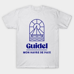 Guidel my haven of peace - Brittany Morbihan 56 Sea Holidays Beach T-Shirt